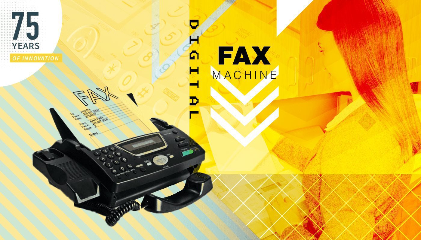 75 Years of Innovation: Digital FAX machine
