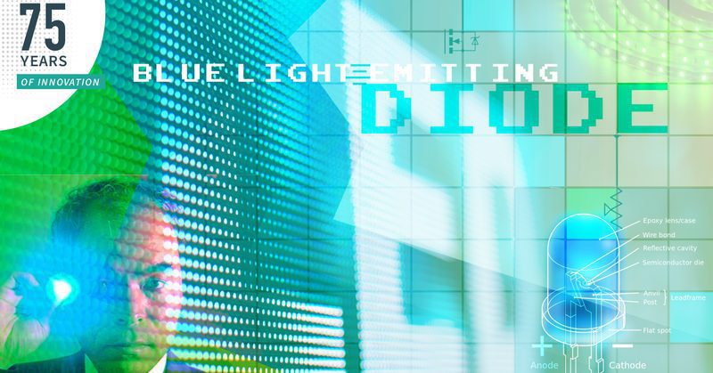 SRIの75年間のイノベーションについて：LED、初の青色発光ダイオード