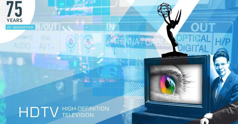 75 Years of Innovation: High-definition television (HDTV)